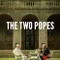 The Two Popes fragman izle
